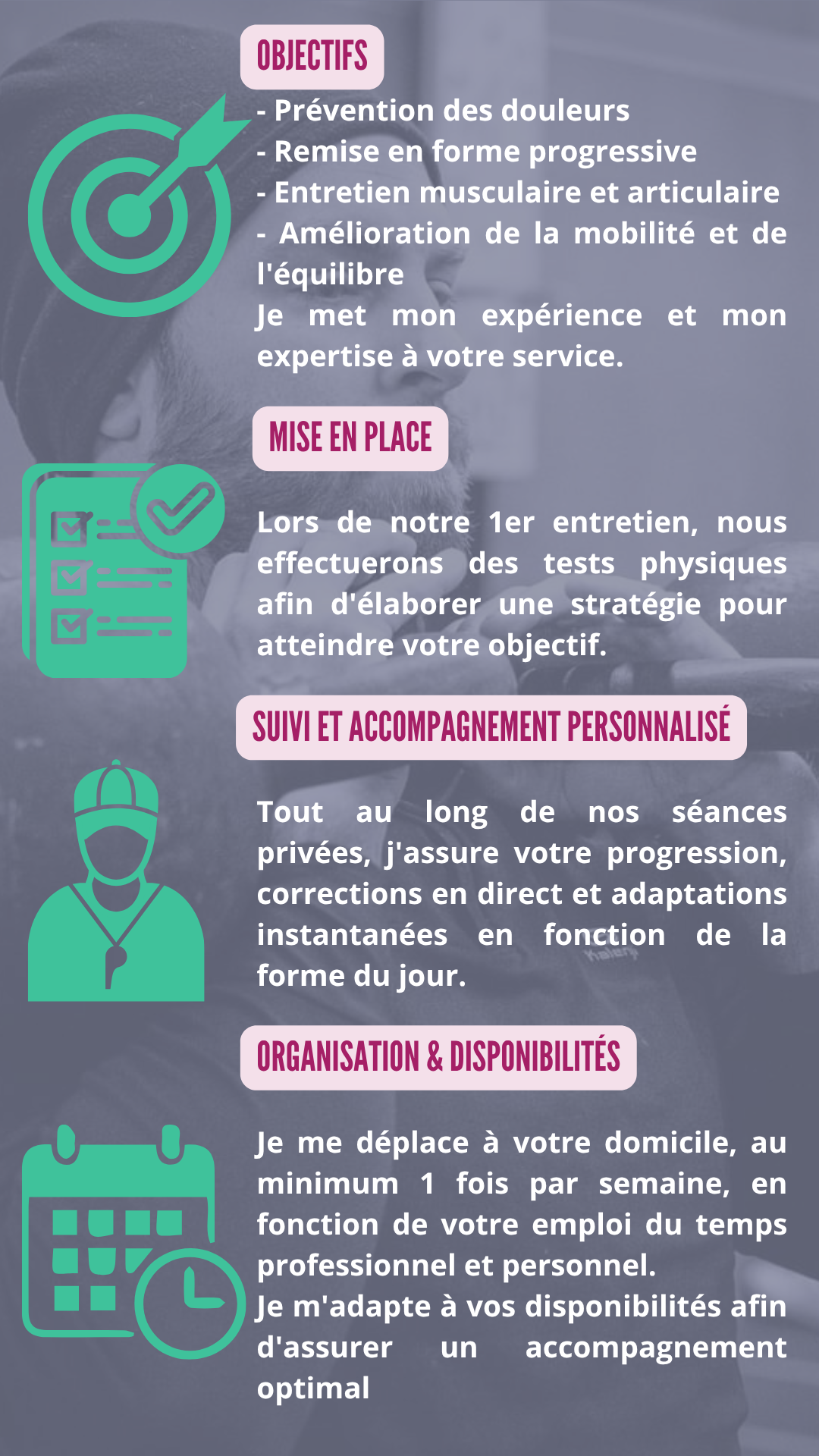 Déroulement : objectifs, mise en place, suivi et accompagnement personnalisé, organisation et disponibilités
