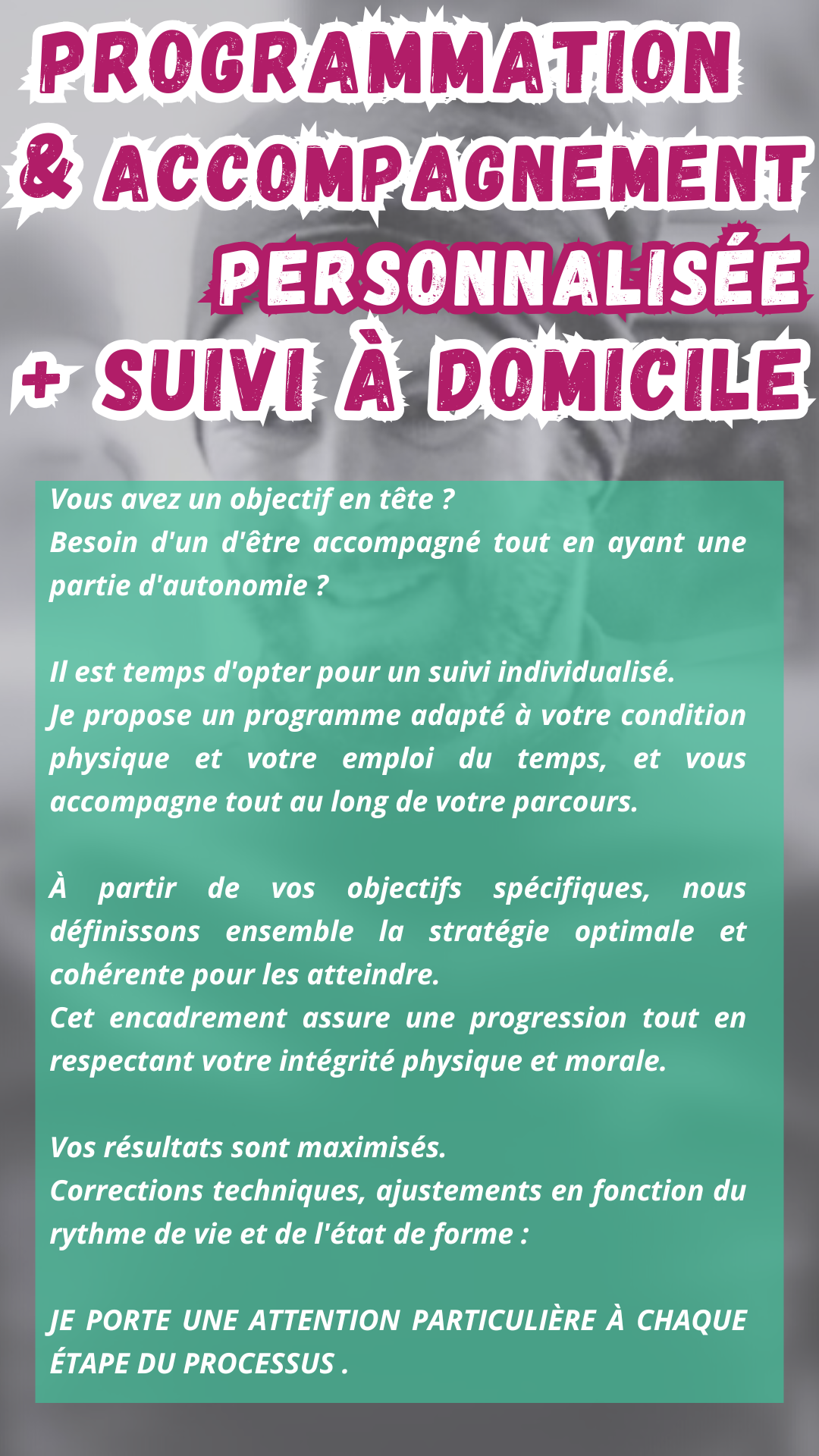 Programmation et accompagnement personnalisée + suivi à domicile
